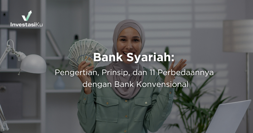 Bank Syariah Adalah: Pengertian dan Perbedaan dengan Bank Konvensional
